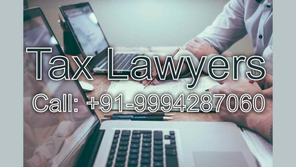 TAX LAWYERS IN CHENNAI, Taxation Attorneys, Senior Tax Litigation Advocates